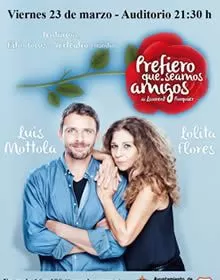 Lolita Flores y Luis Mottola - Prefiero que seamos amigos