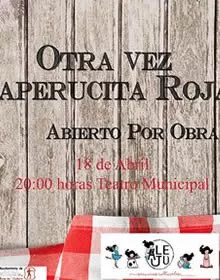Abierto por Obra (El Ejido) - Otra vez Caperucita...