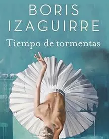 Boris Izaguirre - Tiempo de tormentas