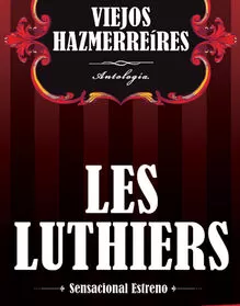 Les Luthieres - Viejos hazmerreíres