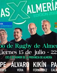 Risas x Almería - Pepe Céspedes, Álvaro Vera, Kikín Fernández y Paco Calavera 