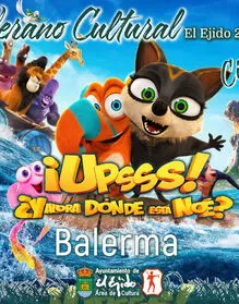 Cine - Balerma ¡Upsss! 2 ¿Y ahora dónde está Noé?