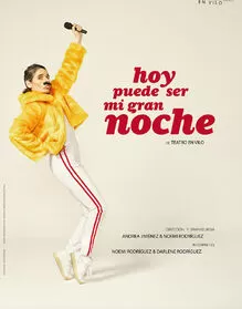 Teatro En Vilo - "Hoy puede ser mi gran noche"