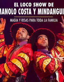 MyM Teatro - El show de Manolo Costa y Mindanguillo
