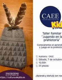CAEE kids23 - Taller familiar "Jugando en la prehistora"