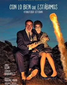 Con lo bien que estábamos - Ferretería Esteban