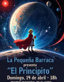 La pequeña barraca - "El Principito"