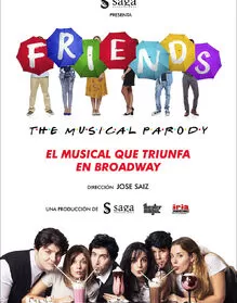 Saga producciones - "Friends, the musical parody"