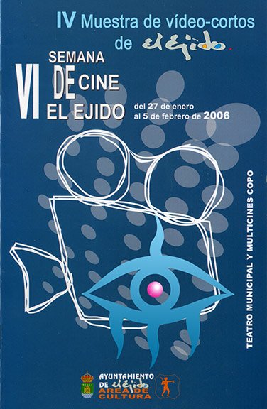 IV Muestra de Cortos de El Ejido 2006
